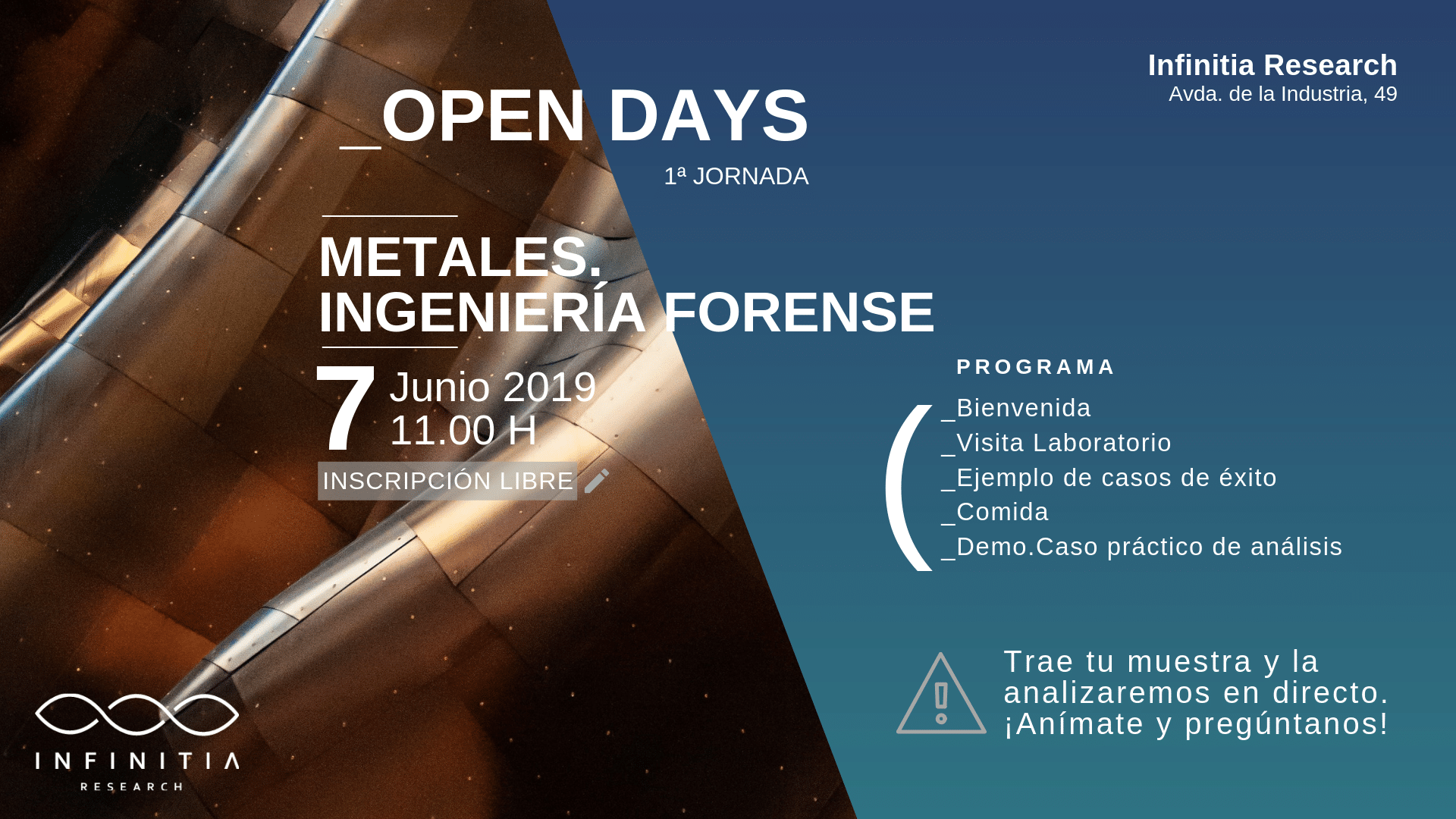 OPEN DAYS. METALES - INGENIERÍA FORENSE